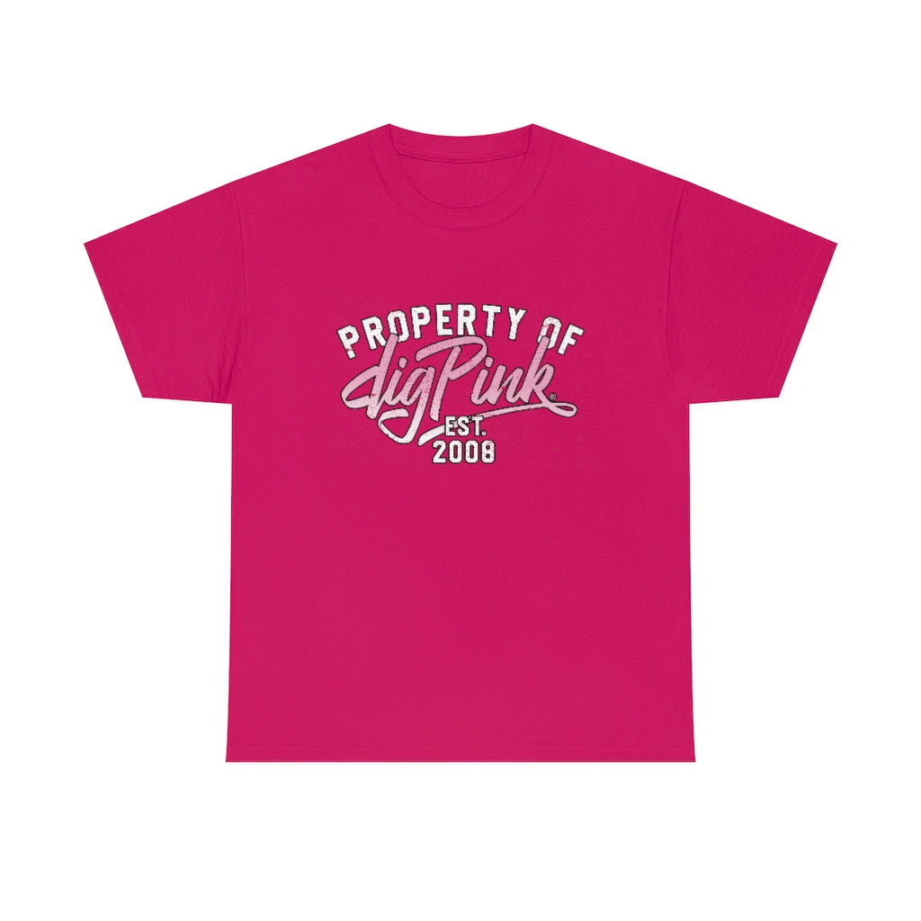 Property of Dig Pink® Unisex Heavy Cotton Tee