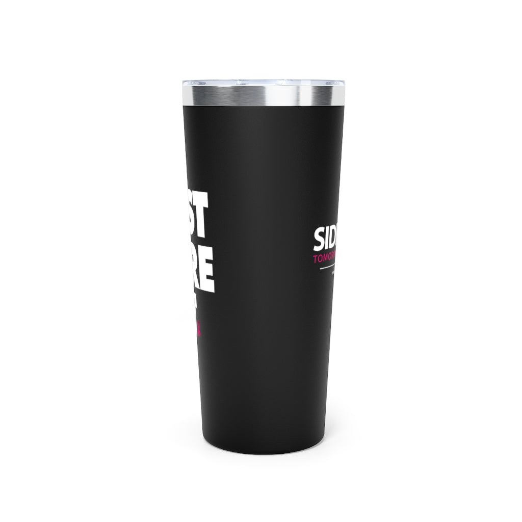 22oz Just Cure It Copper Vacuum Insulated Tumbler